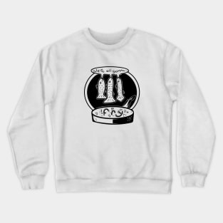 We're all Gonna... Fry (Black and White) Crewneck Sweatshirt